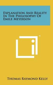 portada explanation and reality in the philosophy of emile meyerson (en Inglés)