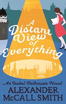 portada A Distant View of Everything (Isabel Dalhousie Novels)