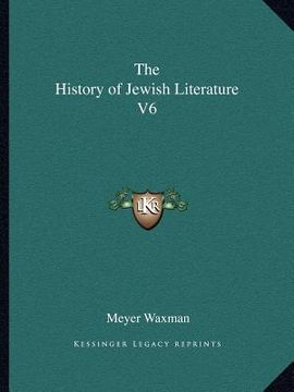 portada the history of jewish literature v6 (en Inglés)
