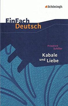 portada Einfach Deutsch Textausgaben: Friedrich Schiller: Kabale und Liebe: Ein Bürgerliches Trauerspiel. Gymnasiale Oberstufe (en Alemán)