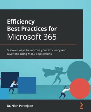 portada Efficiency Best Practices for Microsoft 365: Discover Ways to Improve Your Efficiency and Save Time Using M365 Applications (in English)