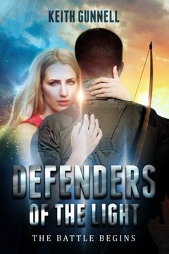 portada Defenders of the Light: The Battle Begins (Volume 1) (en Inglés)