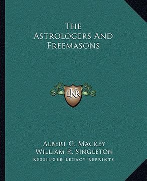 portada the astrologers and freemasons (en Inglés)