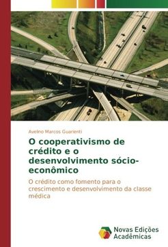 portada O cooperativismo de crédito e o desenvolvimento sócio-econômico: O crédito como fomento para o crescimento e desenvolvimento da classe médica