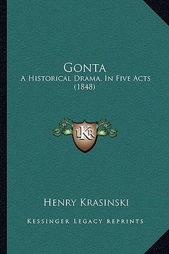 portada gonta: a historical drama, in five acts (1848) (en Inglés)