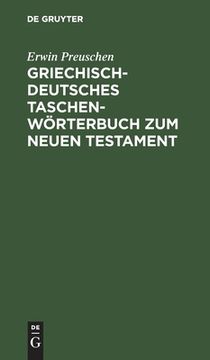 portada Griechisch-Deutsches Taschenwörterbuch zum Neuen Testament (en Alemán)