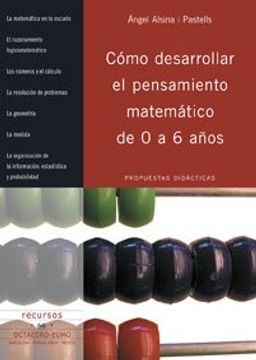 portada Cómo Desarrollar el Pensamiento Matemático de 0 a 6 Años: Propuestas Didácticas (Recursos) (in Spanish)