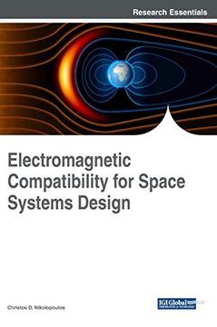 portada Electromagnetic Compatibility for Space Systems Design (Advances in Computer and Electrical Engineering)