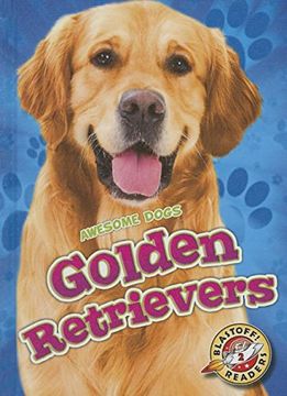 portada Golden Retrievers Golden Retrievers (Awesome Dogs) 