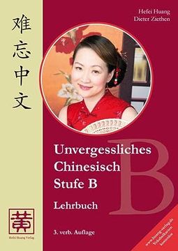 portada Unvergessliches Chinesisch, Stufe b, Lehrbuch (in German)