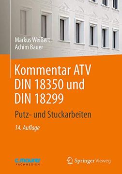 portada Kommentar atv din 18 350 und din 18 299: Putz- und Stuckarbeiten (in German)