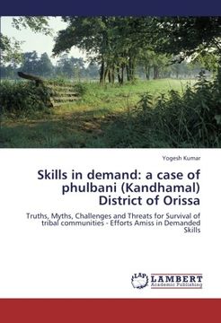 portada skills in demand: a case of phulbani (kandhamal) district of orissa (en Inglés)
