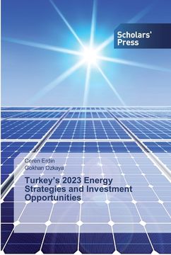 portada Turkey's 2023 Energy Strategies and Investment Opportunities (en Inglés)
