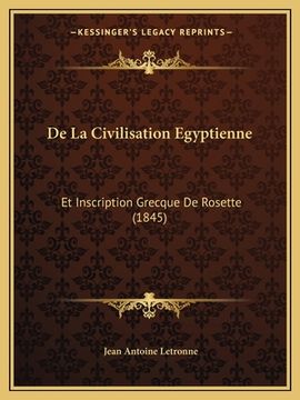 portada De La Civilisation Egyptienne: Et Inscription Grecque De Rosette (1845) (en Francés)