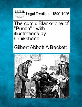 portada the comic blackstone of "punch": with illustrations by cruikshank. (in English)