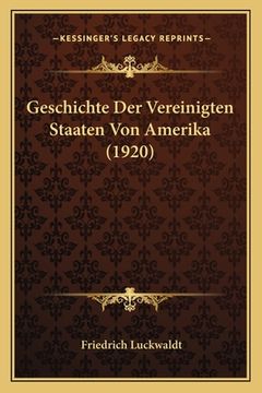 portada Geschichte Der Vereinigten Staaten Von Amerika (1920) (in German)
