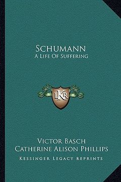 portada schumann: a life of suffering (in English)