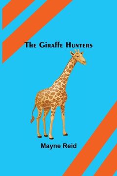 portada The Giraffe Hunters