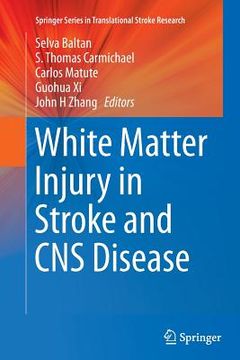 portada White Matter Injury in Stroke and CNS Disease (in English)