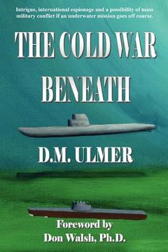 portada the cold war beneath (en Inglés)