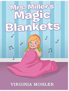 portada Mrs. Miller's Magic Blankets (in English)