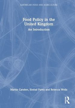 portada Food Policy in the United Kingdom: An Introduction (Earthscan Food and Agriculture) (in English)