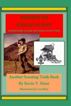 portada Gnubie to Eagle Scout: Adventures Along the Eagle Scout Trail (en Inglés)
