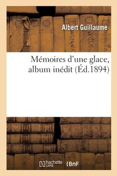 portada Mémoires d'une glace, album inédit (in French)