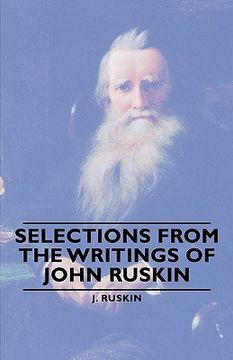 portada selections from the writings of john ruskin (in English)