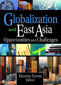 portada globalization and east asia: opportunities and challenges (en Inglés)