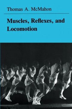 portada Muscles, Reflexes, and Locomotion (en Inglés)