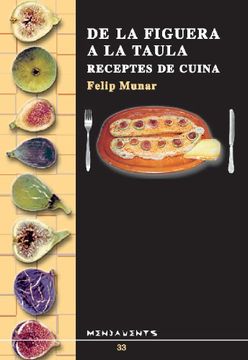 portada De la Figuera a la Taula: Receptes de Cuina (en Catalá)