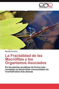 portada la fractalidad de las macr fitas y los organismos asociados (in English)