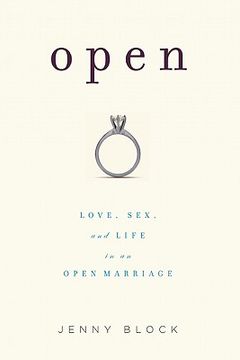 portada Open : Love, Sex and Life in an Open Marriage (en Inglés)