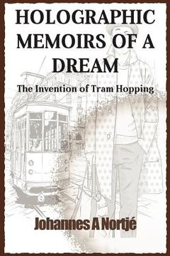 portada holographic memoirs of a dream (en Inglés)