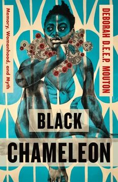 portada Black Chameleon: Memory, Womanhood, and Myth (en Inglés)