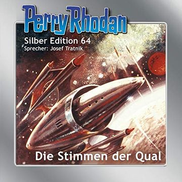 portada Perry Rhodan Silber Edition 64: Die Stimmen der Qual (en Alemán)