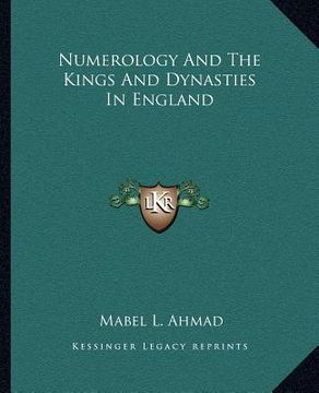portada numerology and the kings and dynasties in england (en Inglés)