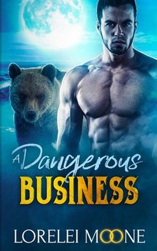 portada Scottish Werebear A Dangerous Business (en Inglés)
