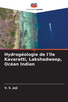 portada Hydrogéologie de l'île Kavaratti, Lakshadweep, Océan Indien (en Francés)