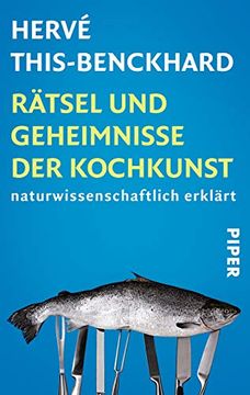 portada Rätsel und Geheimnisse der Kochkunst: Naturwissenschaftlich Erklärt (in German)