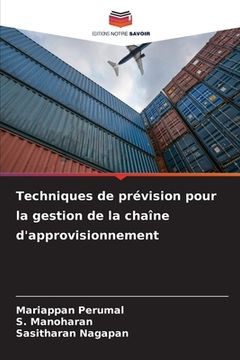 portada Techniques de prévision pour la gestion de la chaîne d'approvisionnement (en Francés)