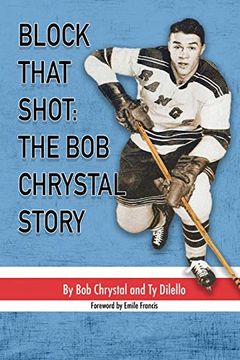 portada Block That Shot: The bob Chrystal Story (en Inglés)