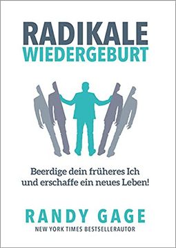 portada Radikale Wiedergeburt: Beerdige Dein Früheres ich und Erschaffe ein Neues Leben! (in German)