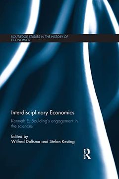 portada Interdisciplinary Economics: Kenneth e. Boulding's Engagement in the Sciences (en Inglés)