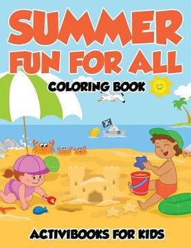 portada Summer Fun for All Coloring Book
