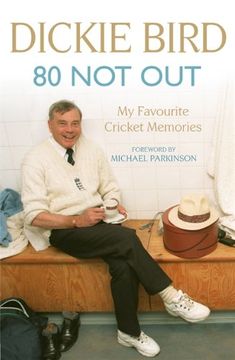 portada 80 Not Out: My Favourite Cricket Memories (en Inglés)
