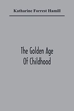 portada The Golden age of Childhood (in English)