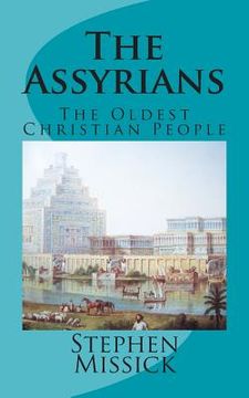 portada The Assyrians: The Oldest Christian People (en Inglés)