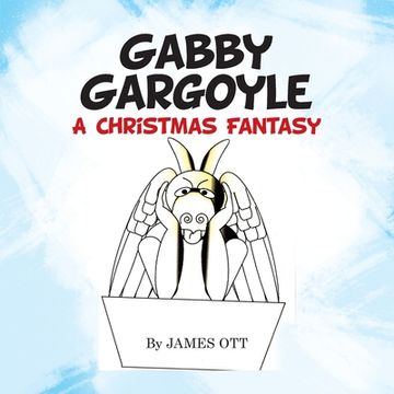 portada Gabby Gargoyle A Christmas Fantasy (en Inglés)